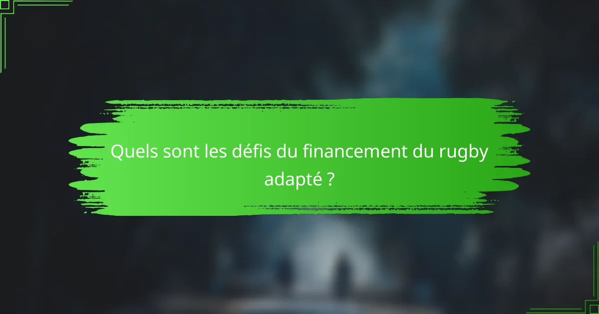 Quels sont les défis du financement du rugby adapté ?